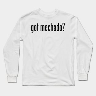 Got Mechado? Filipino Food Humor Design by AiReal Apparel Long Sleeve T-Shirt